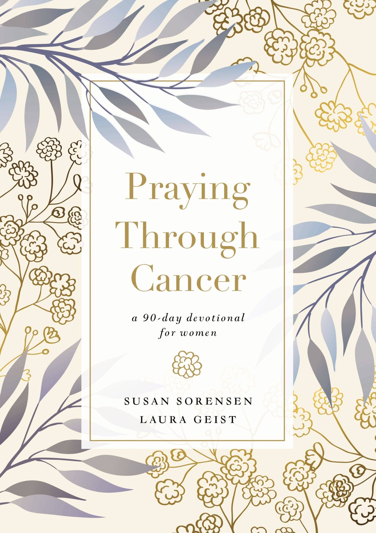 Le Sage May Devotional Praying Through Cancer - 90-Day Faith-Based Gifts For Her